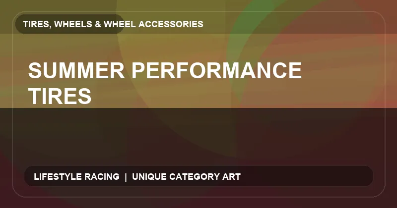 Summer Performance Tires